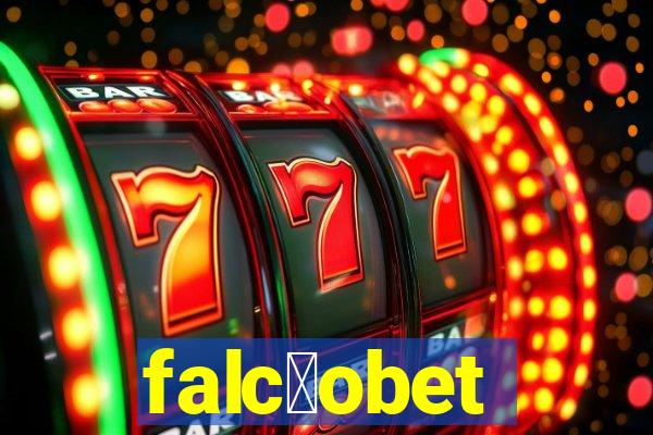 falc茫obet