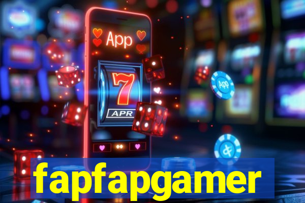 fapfapgamer