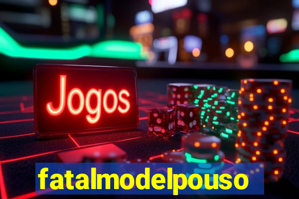 fatalmodelpousoalegre
