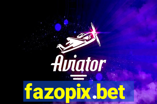 fazopix.bet
