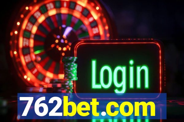 762bet.com