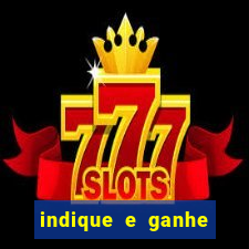 indique e ganhe casa de aposta
