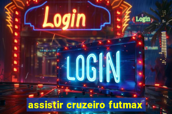 assistir cruzeiro futmax