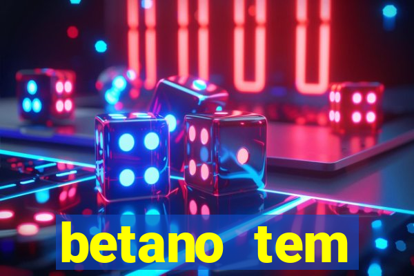 betano tem pagamento antecipado