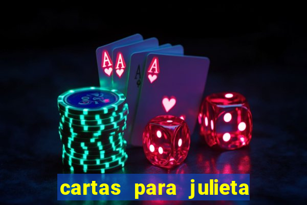 cartas para julieta download dublado hd