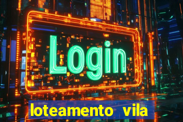 loteamento vila nova carpina