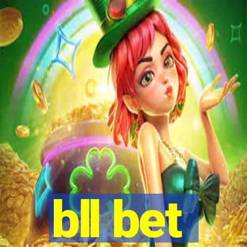 bll bet