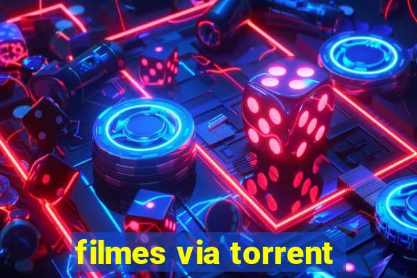 filmes via torrent