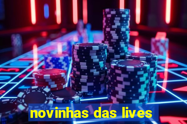 novinhas das lives