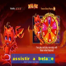assistir a bela e a fera (1991 online dublado)