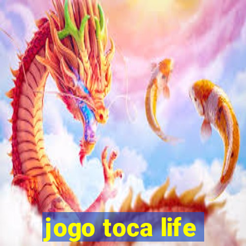 jogo toca life