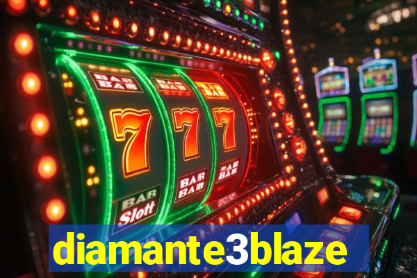 diamante3blaze