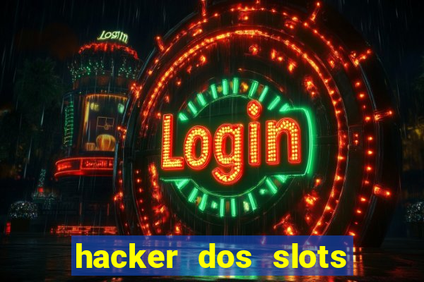 hacker dos slots porcentagem grátis