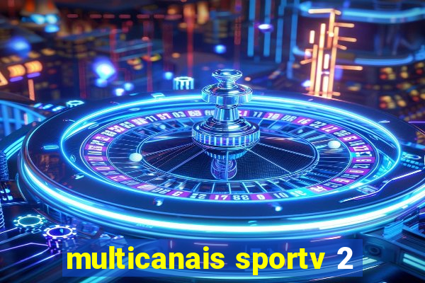 multicanais sportv 2