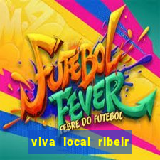viva local ribeir o preto