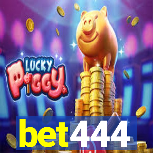 bet444