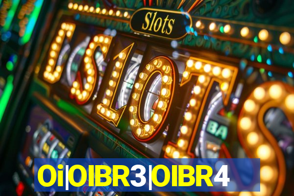 Oi|OIBR3|OIBR4