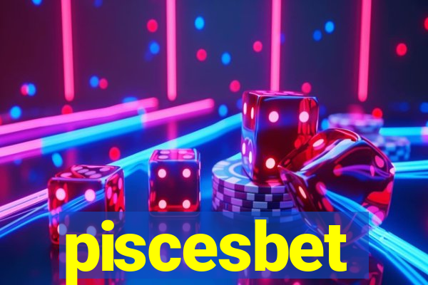 piscesbet