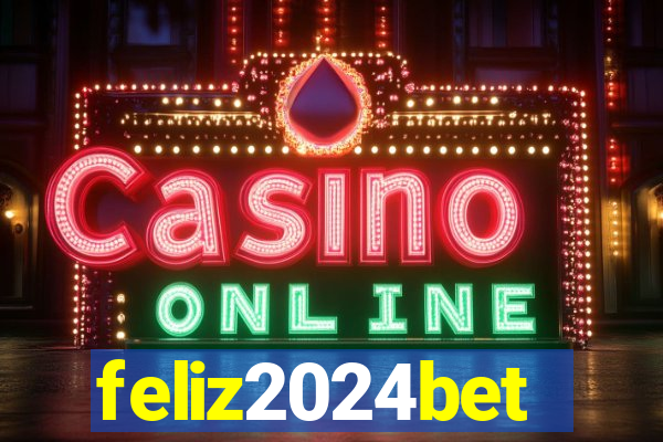 feliz2024bet