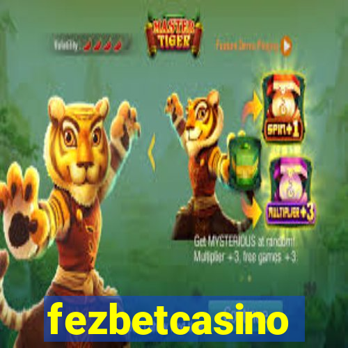 fezbetcasino