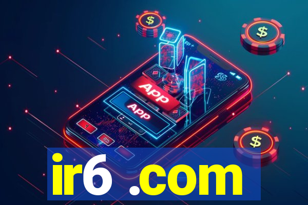 ir6 .com