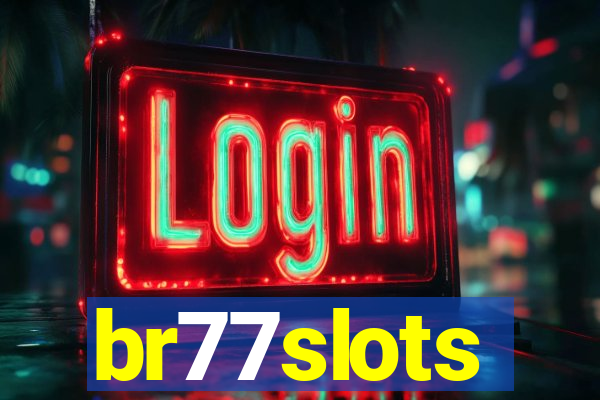 br77slots