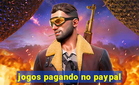 jogos pagando no paypal