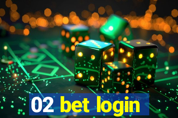 02 bet login