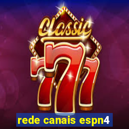 rede canais espn4