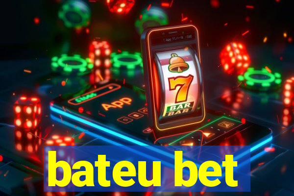 bateu bet