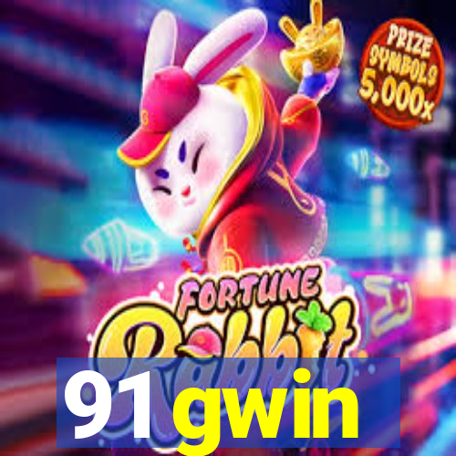 91 gwin