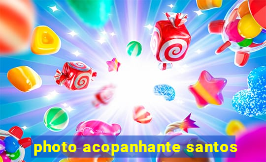 photo acopanhante santos