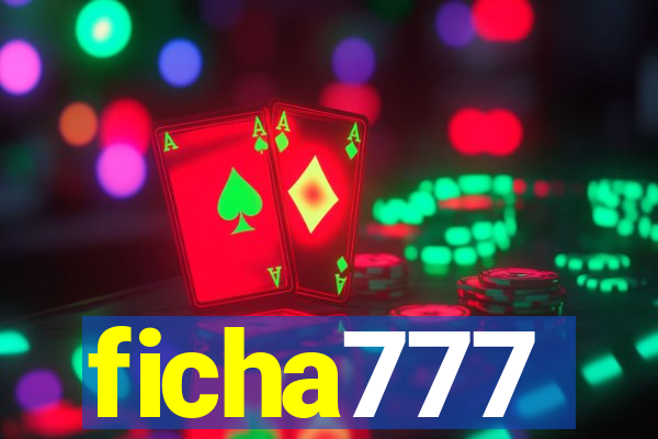 ficha777