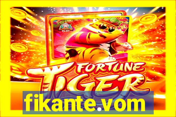 fikante.vom