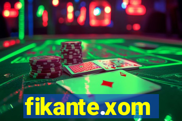 fikante.xom