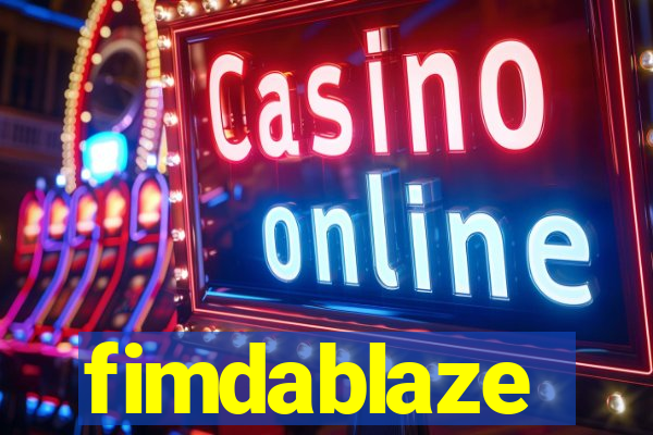 fimdablaze