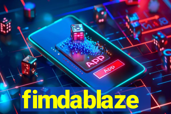 fimdablaze
