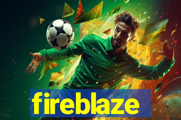 fireblaze