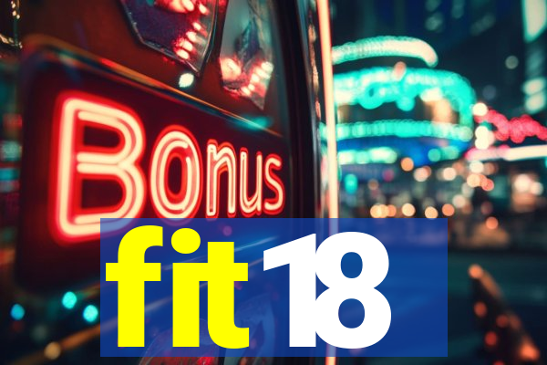 fit18