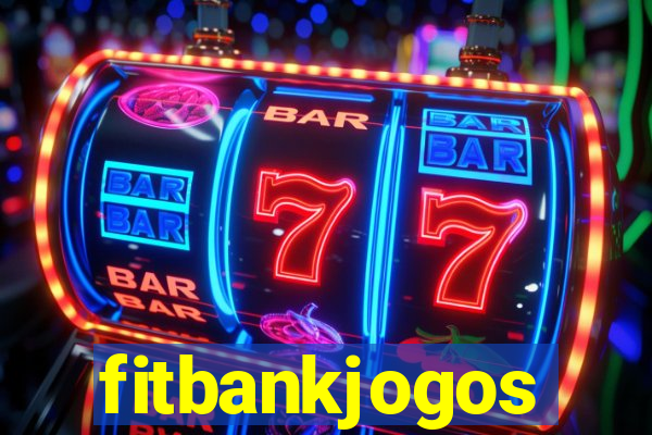 fitbankjogos