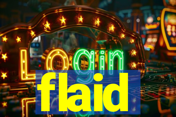 flaid