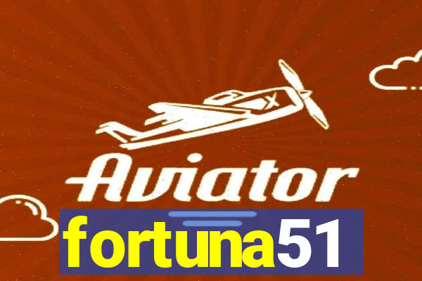 fortuna51