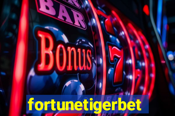 fortunetigerbet