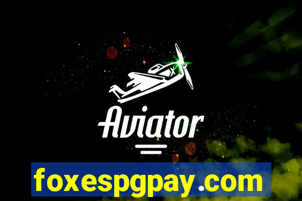foxespgpay.com