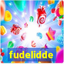 fudelidde