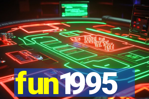 fun1995