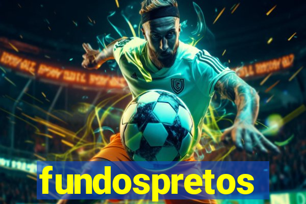 fundospretos