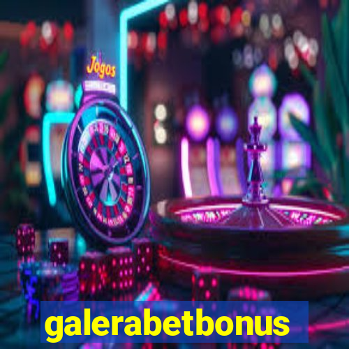 galerabetbonus