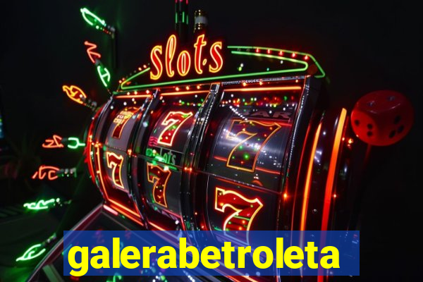 galerabetroleta
