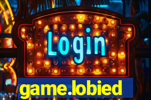game.lobied
